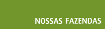 Nossas fazendas